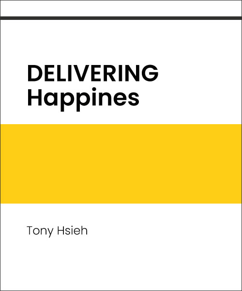 Delivering Happiness