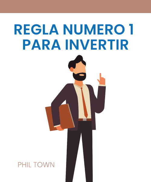 Regla Numero 1 para invertir