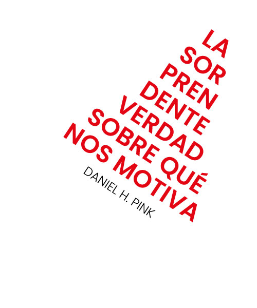 La sorprendente verdad sobre qué nos motiva